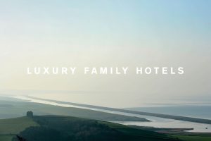 Luxury Family Hotels - 30th Birthday