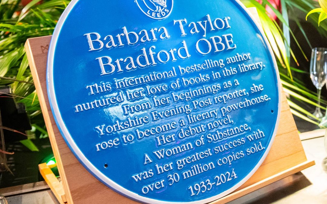 Blue plaque for Barbara Taylor Bradford OBE, the Leeds-born author who conquered the literary world